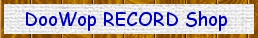 DooWop RECORD Shop! - DoowopRecordShop.com